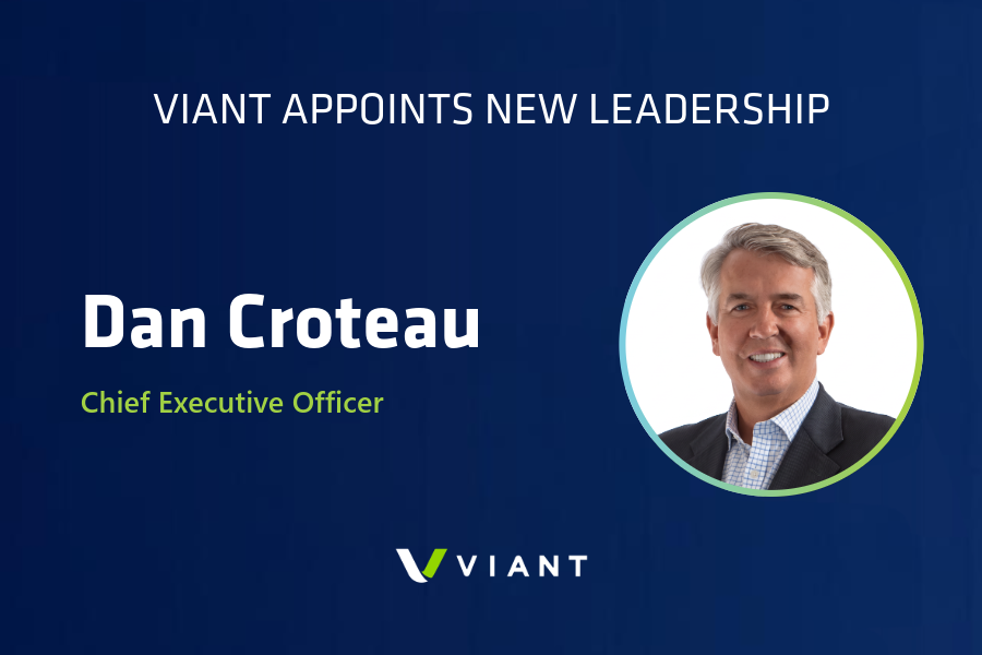 Viant appoints Dan Croteau as new Chief Executive Officer